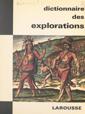 cover image of Dictionnaire des explorations